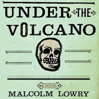 Under the Volcano Audiolibro Por Malcolm Lowry arte de portada