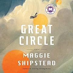 Great Circle Audiolibro Por Maggie Shipstead arte de portada