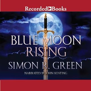 Blue Moon Rising Audiobook By Simon R. Green cover art