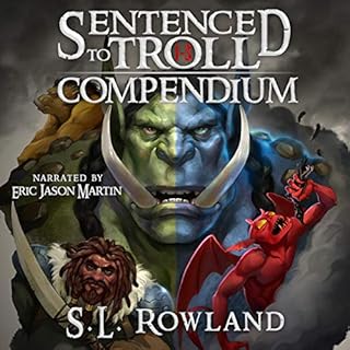 Sentenced to Troll Compendium, Books 1-3 Audiolibro Por S.L. Rowland arte de portada