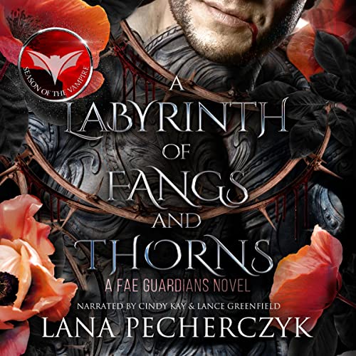 A Labyrinth of Fangs and Thorns Audiobook By Lana Pecherczyk cover art