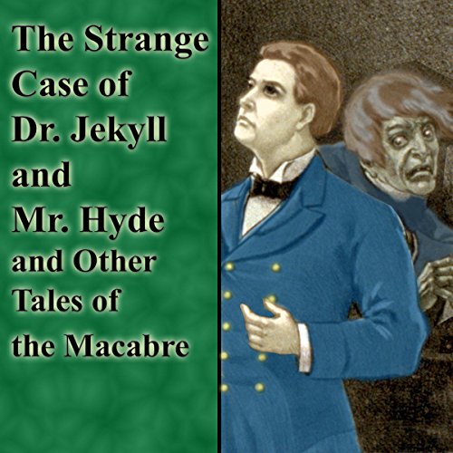 The Strange Case of Dr. Jekyll and Mr. Hyde and Other Tales of the Macabre Audiolibro Por Robert Louis Stevenson, Fitz-James 