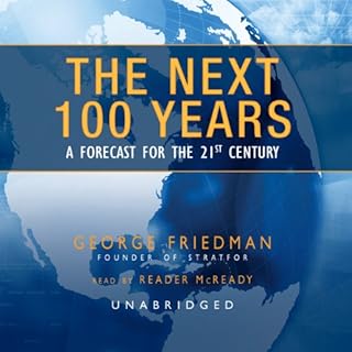 The Next 100 Years Audiolibro Por George Friedman arte de portada