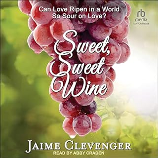 Sweet, Sweet Wine Audiolibro Por Jaime Clevenger arte de portada