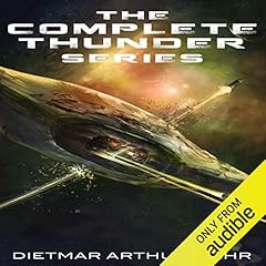 The Complete Thunder Series Audiobook By Dietmar Wehr cover art