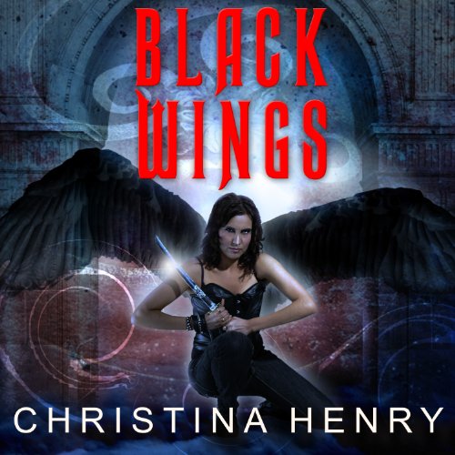 Black Wings Audiobook By Christina Henry cover art