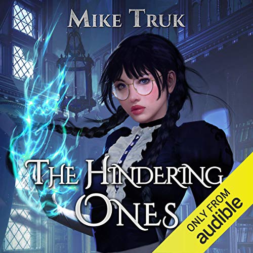 The Hindering Ones Audiobook By Mike Truk cover art