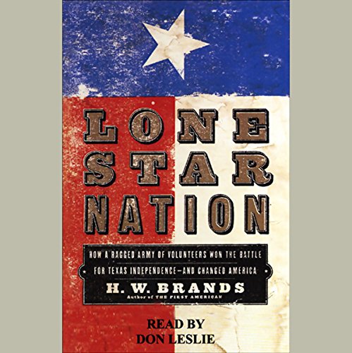 Lone Star Nation Audiolibro Por H.W. Brands arte de portada