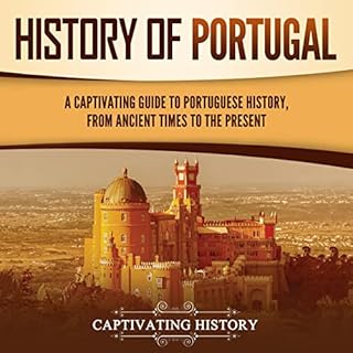 History of Portugal Audiolibro Por Captivating History arte de portada