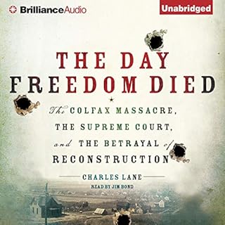 The Day Freedom Died Audiolibro Por Charles Lane arte de portada