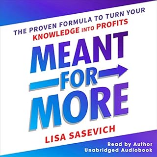 Meant for More Audiobook By Lisa Sasevich cover art