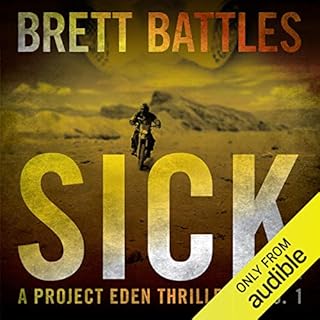 Sick Audiobook By Brett Battles cover art