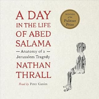 A Day in the Life of Abed Salama Audiolibro Por Nathan Thrall arte de portada