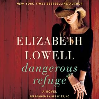 Dangerous Refuge Audiolibro Por Elizabeth Lowell arte de portada