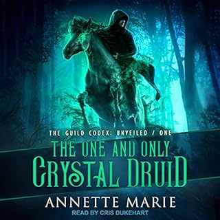 The One and Only Crystal Druid Audiolibro Por Annette Marie arte de portada