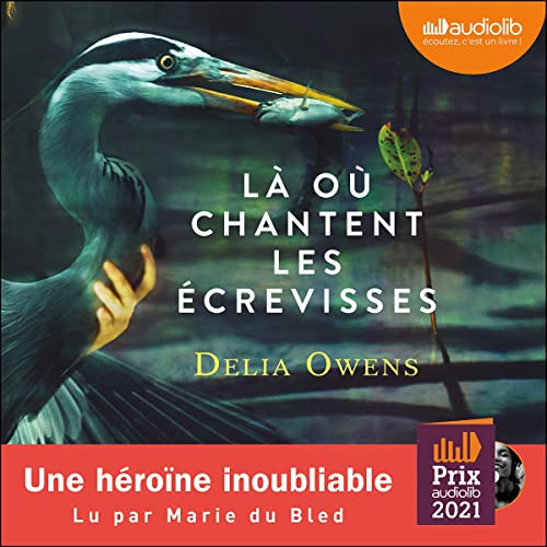 Couverture de L&agrave; o&ugrave; chantent les &eacute;crevisses