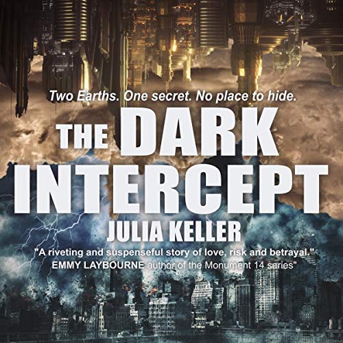 The Dark Intercept Audiolibro Por Julia Keller arte de portada