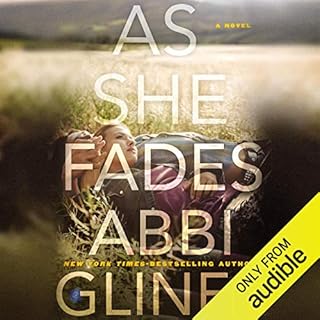 As She Fades Audiobook By Abbi Glines cover art