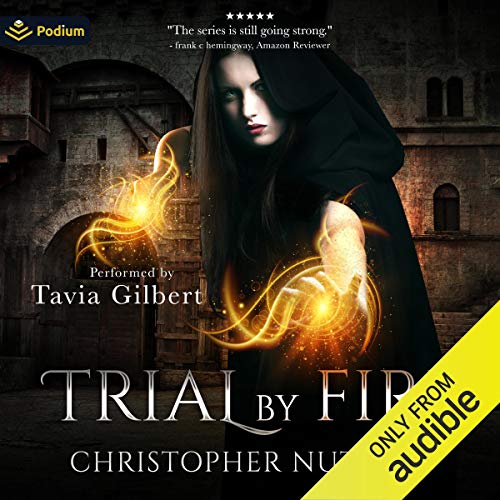 Trial by Fire Audiobook By Christopher G. Nuttall cover art