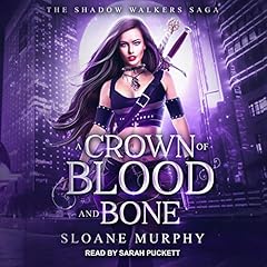 A Crown of Blood and Bone Audiolibro Por Sloane Murphy arte de portada