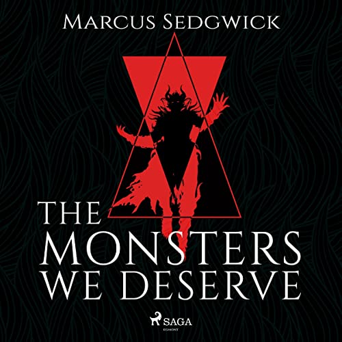 The Monsters We Deserve Audiolivro Por Marcus Sedgwick capa