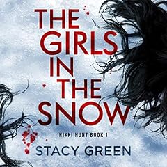 The Girls in the Snow Audiolibro Por Stacy Green arte de portada