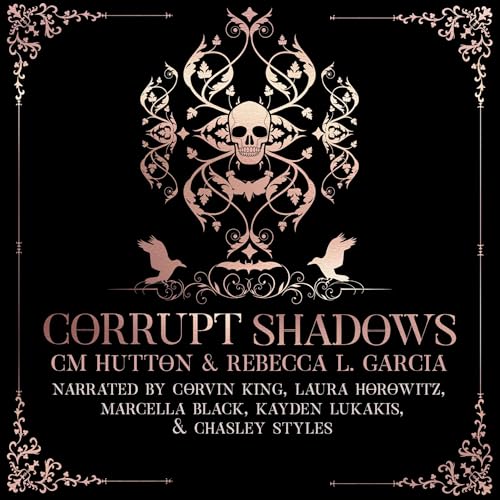 Corrupt Shadows Audiolibro Por Rebecca L. Garcia, CM Hutton arte de portada