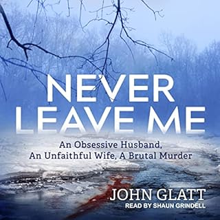 Never Leave Me Audiolibro Por John Glatt arte de portada