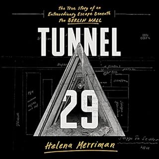 Tunnel 29 Audiobook By Helena Merriman cover art