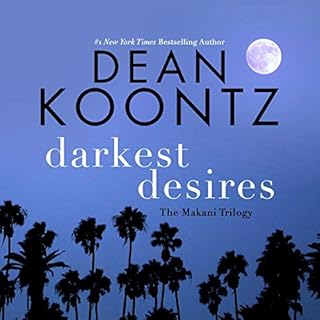 Darkest Desires Audiobook By Dean Koontz cover art