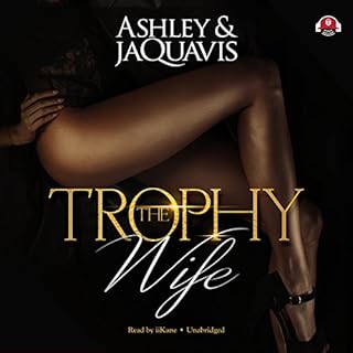 The Trophy Wife Audiolibro Por Ashley & JaQuavis arte de portada