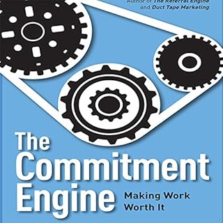 The Commitment Engine Audiolibro Por John Jantsch arte de portada