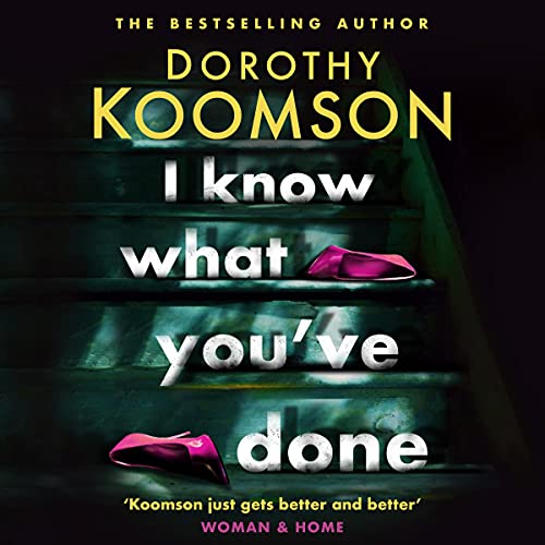 I Know What You've Done Audiolibro Por Dorothy Koomson arte de portada