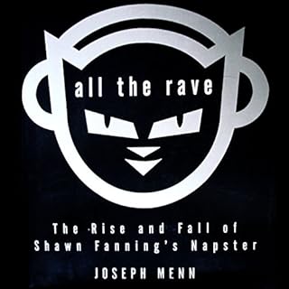 All the Rave Audiolibro Por Joseph Menn arte de portada
