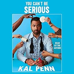 You Can't Be Serious Audiolibro Por Kal Penn arte de portada