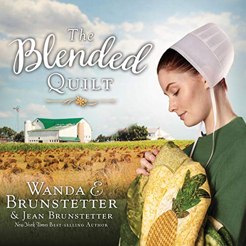 The Blended Quilt Audiolibro Por Wanda E Brunstetter, Jean Brunstetter arte de portada