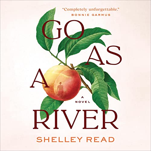 Go as a River Audiolibro Por Shelley Read arte de portada