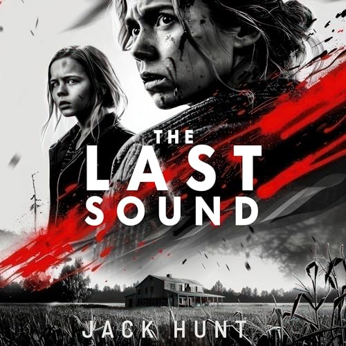 The Last Sound Audiolibro Por Jack Hunt arte de portada