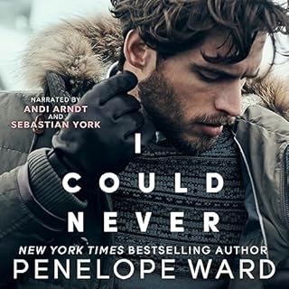 I Could Never Audiobook By Penelope Ward cover art