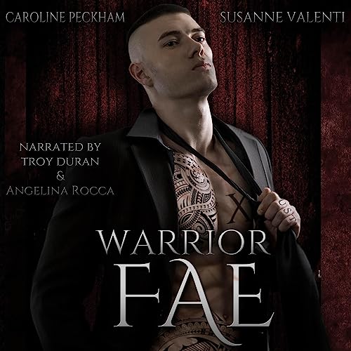 Warrior Fae Audiobook By Caroline Peckham, Susanne Valenti cover art