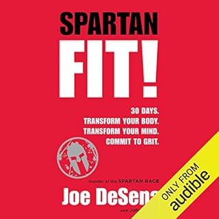 Spartan Fit! Audiobook By Joe De Sena, John Durant cover art