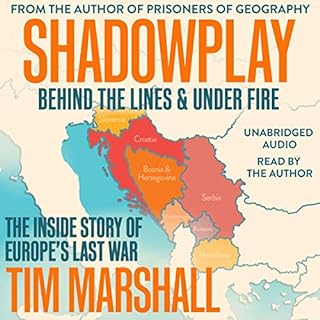 Shadowplay: Behind the Lines and Under Fire Audiolibro Por Tim Marshall arte de portada