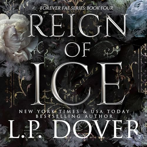 Reign of Ice Audiolibro Por L.P. Dover arte de portada