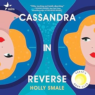 Cassandra in Reverse Audiobook By Holly Smale cover art