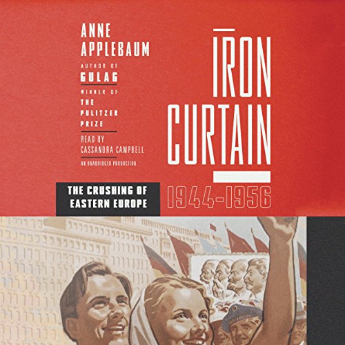 Iron Curtain Audiolibro Por Anne Applebaum arte de portada