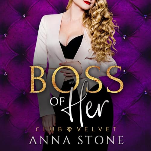 Boss of Her Audiolibro Por Anna Stone arte de portada