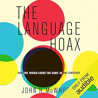 The Language Hoax Audiolibro Por John H. McWhorter arte de portada