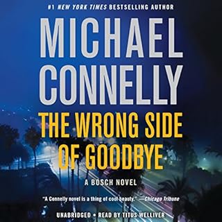 The Wrong Side of Goodbye Audiobook By Michael Connelly cover art