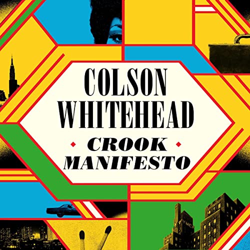 Crook Manifesto Audiolibro Por Colson Whitehead arte de portada