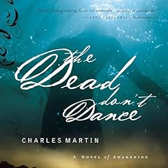 The Dead Don't Dance Audiolibro Por Charles Martin arte de portada